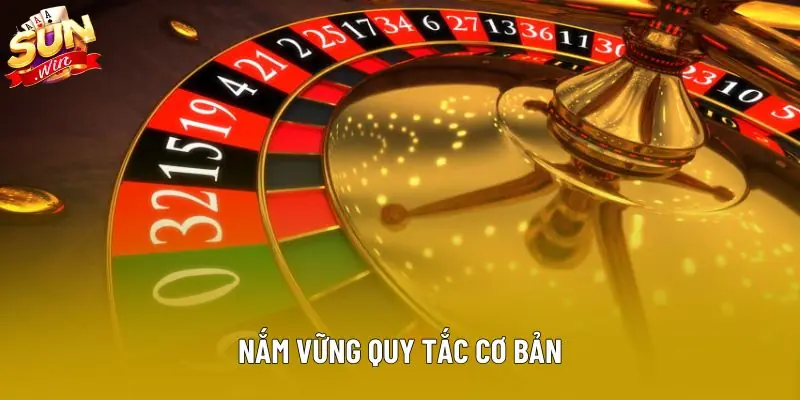 Nắm vững quy tắc cơ bản