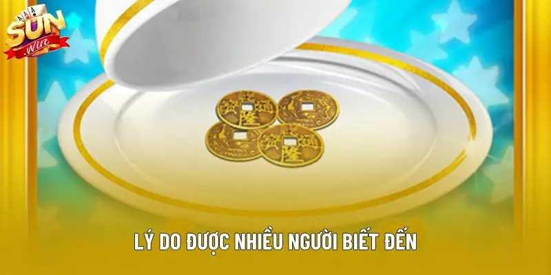 Lý do được nhiều người biết đến Lý do được nhiều người biết đến