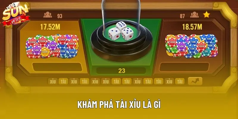 Khám phá tài xỉu là gì