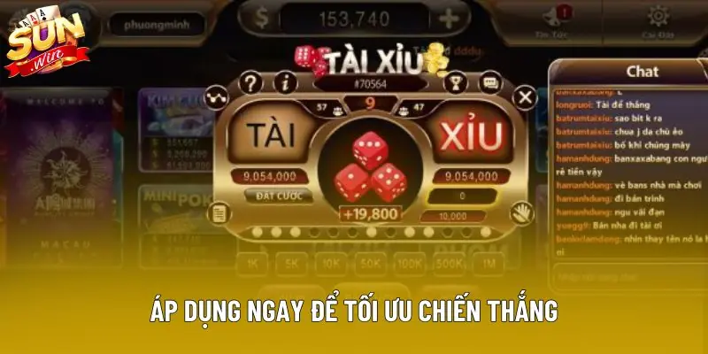 Áp dụng ngay để tối ưu chiến thắng